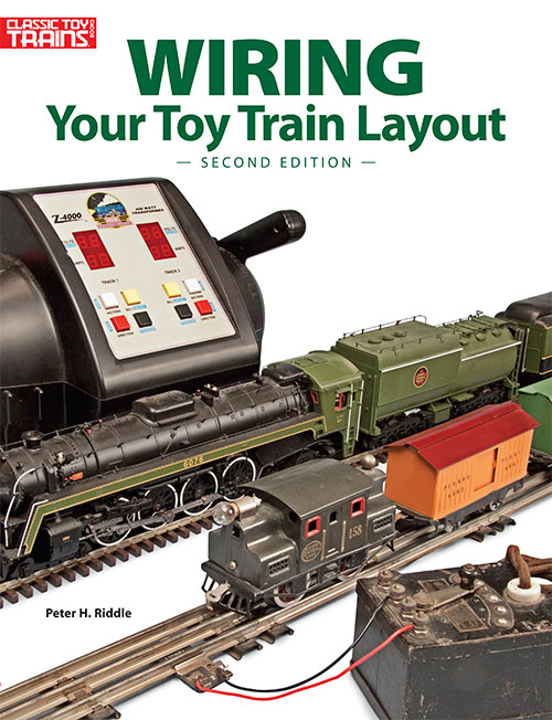 Wiring Your Toy Train Layout - Second Edition
