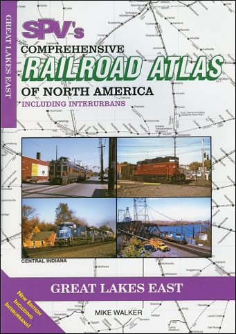 Railroad Atlas of North America: Great Lakes East
