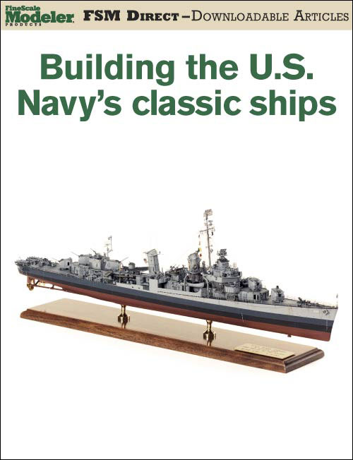 Building the U.S. Navy’s Classic Ships 