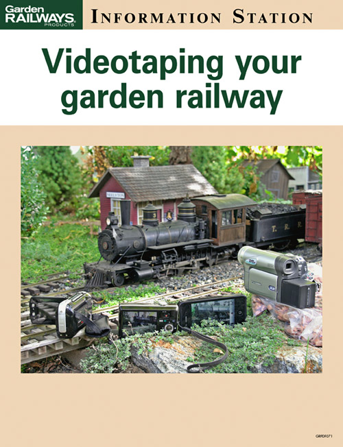 Videotaping your garden railway