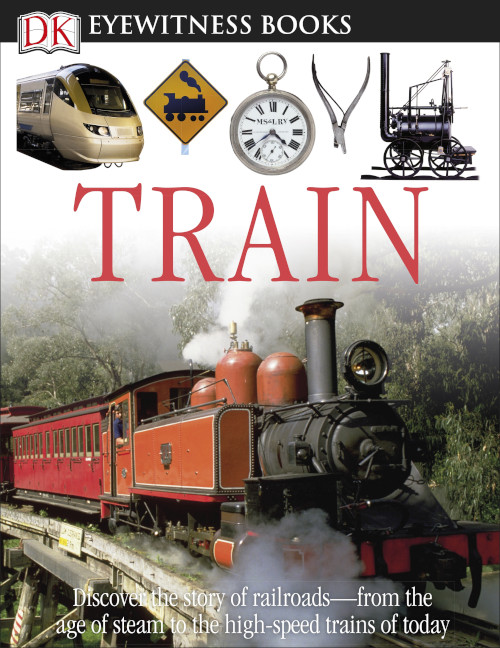 DK Eyewitness Books: Train