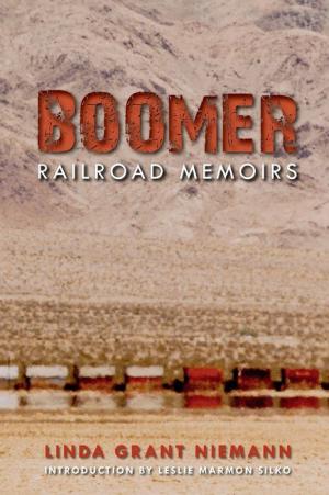 Boomer: Railroad Memoirs
