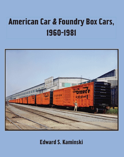 American Car & Foundry Box Cars 1960-1981