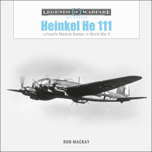 Heinkel He 111: Luftwaffe Medium Bomber in World War II