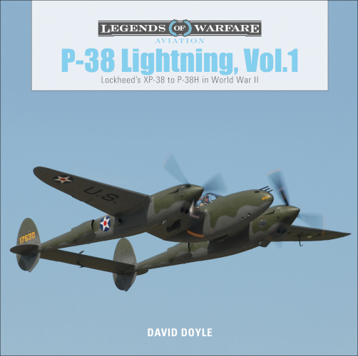 P-38 Lightning Vol. 1: Lockheed's XP-38 to P-38H in World War II