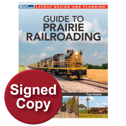 Guide to Prairie Railroading - Signed Copy