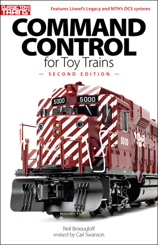 Command Control for Toy Trains - 2nd Edition