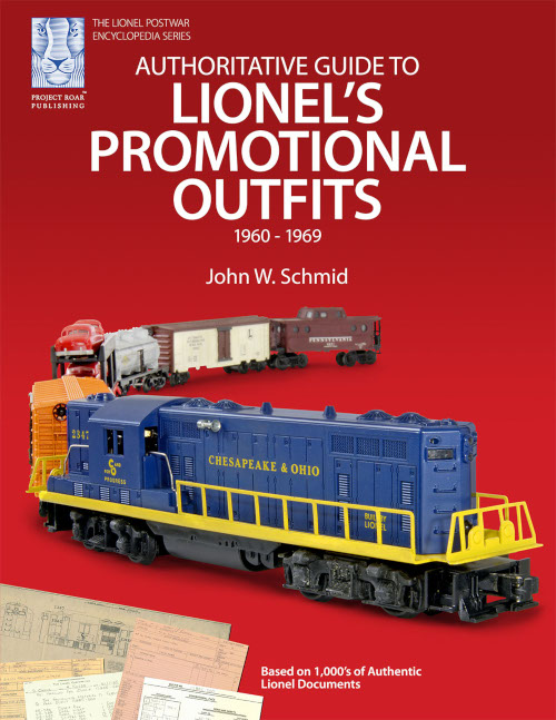 Authoritative Guide to Lionel's Promotional Outfits: 1960-1969