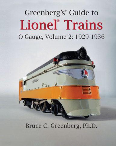 Greenberg's Guide to Lionel Trains O Gauge Vol 2: 1929-1936