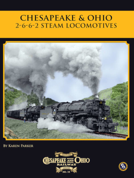 Chesapeake & Ohio 2-6-6-2 Steam Locomotives