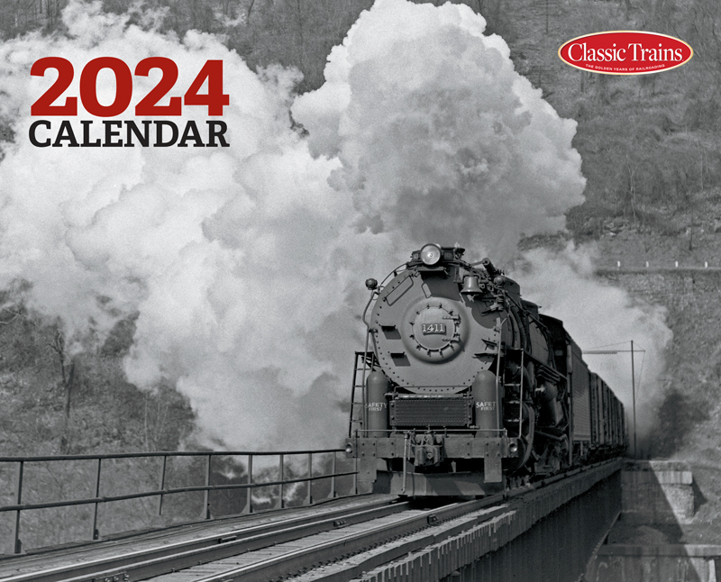 Classic Trains 2024 Calendar Kalmbach Hobby Store