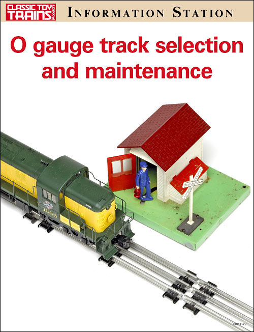 O Gauge Track Selection and Maintenance
