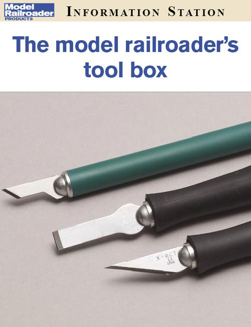 The model railroader's tool box