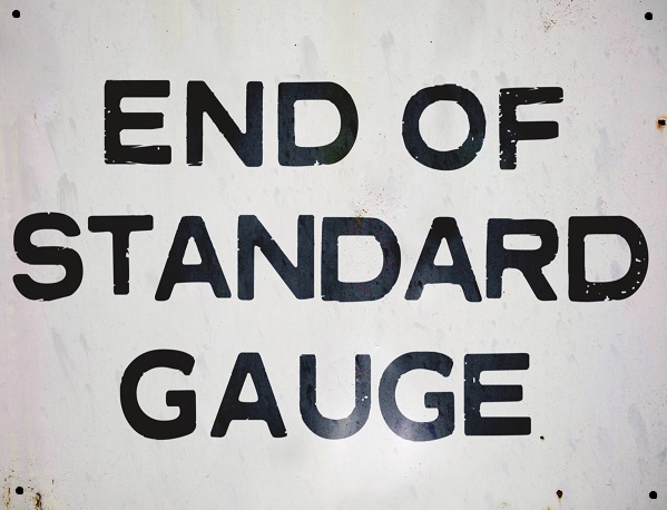 End of Standard Gauge Metal Sign