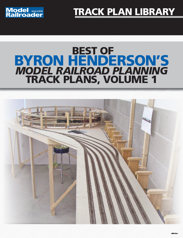 Best of Byron Henderson's Model Railroad Planning Track Plans Vol. 1
