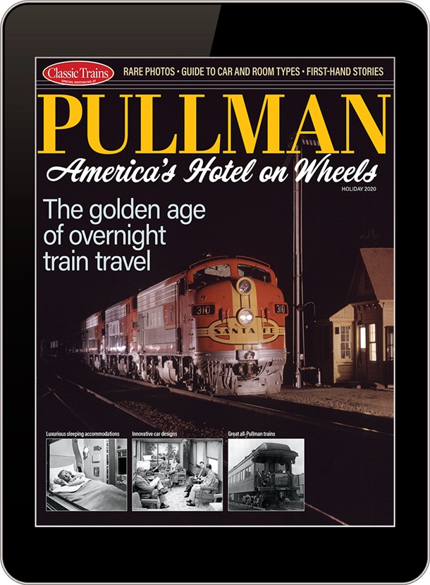 Pullman: America's Hotel on Wheels Digital