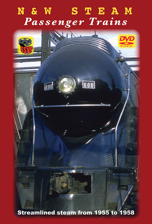 Norfolk & Western Steam Passenger Trains DVD