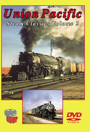 Union Pacific Steam Classics Vol. 2 DVD