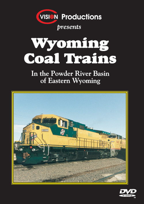 Wyoming Coal Trains DVD